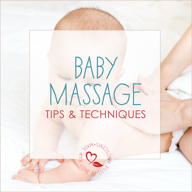 Baby Massage Tips and Techniques